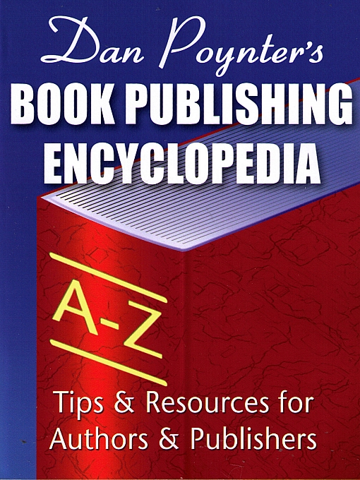 Cover image for Book Publishing Encyclopedia: Tips & Resources for Authors & Publishers 
